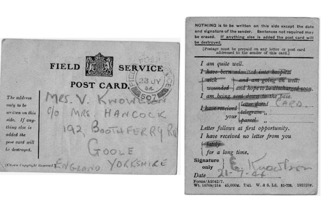 Field service postcard completed with 'I am quite well. Letter follows at first opportunity. I have received no letter from you for a long time.' Signed E Knowlson on 21 July 1944.